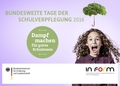Plakat und Motto der "Tage der Schulverpflegung 2016"